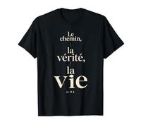 Je suis Le Chemin, [...] Jean 14.6 | Verset, Bible, Chrétien T-Shirt