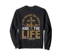 Je suis Le Chemin, La Vérité Et La Vie - Jean 14:6 Sweatshirt