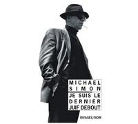 Je Suis Le Dernier Juif Debout