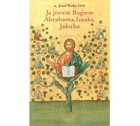 Je suis le Dieu d'Abraham Isaac Jacob - Joseph Witko (Buch auf Polnisch)