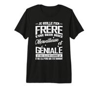 Je suis Le Fier frère d'une sœur Douce, Merveilleuse et T-Shirt Haut de Gamme