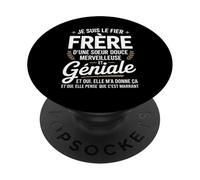 Je suis Le Fier Frère d'une Sœur Douce Merveilleuse PopSockets PopGrip Adhésif