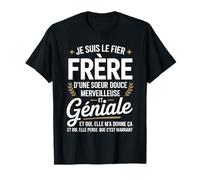 Je suis Le Fier Frère d'une Sœur Douce Merveilleuse T-Shirt