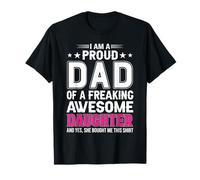 Je suis le fier papa d'une fille incroyable pour père T-Shirt