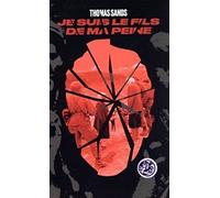 Je suis le fils de ma peine