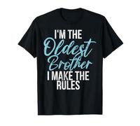 Je suis Le frère aîné Les règles ne s'appliquent Pas à Moi, Grand frère T-Shirt