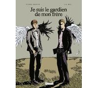 Je suis le gardien de mon frère