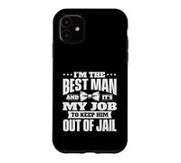 Je suis Le Meilleur Homme et C'est Mon Travail de l'empêcher d'aller en Prison Coque pour iPhone 11