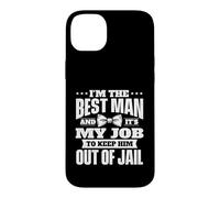 Je suis Le Meilleur Homme et C'est Mon Travail de l'empêcher d'aller en Prison Coque pour iPhone 14 Plus
