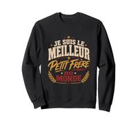 Je suis Le Meilleur Petit Frère Sweatshirt