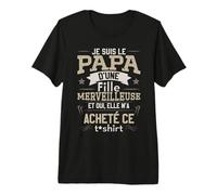 Je suis Le Papa d'une Fille Merveilleuse Fête des Pères T-Shirt Haut de Gamme