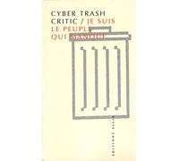 Je suis le peuple qui manque - Cyber Trash Critic - Allia - Livre