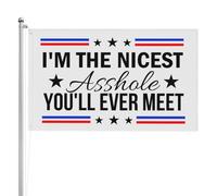 Je suis le plus gentil connard que vous rencontrerez jamais. Drapeaux 90 x 150 cm, double face, impression haute définition, résistants aux intempéries, pour festivals sportifs.