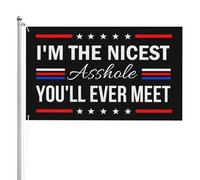 Je suis le plus gentil connard que vous rencontrerez jamais. Drapeaux 90 x 150 cm, double face, impression haute définition, résistants aux intempéries, pour festivals sportifs.