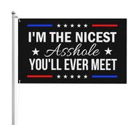 Je suis le plus gentil connard que vous rencontrerez jamais. Drapeaux 90 x 150 cm, double face, impression haute définition, résistants aux intempéries, pour festivals sportifs.