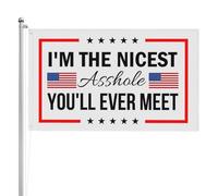 Je suis le plus gentil connard que vous rencontrerez jamais. Drapeaux 90 x 150 cm, double face, impression haute définition, résistants aux intempéries, pour festivals sportifs.