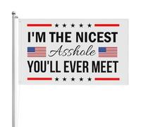 Je suis le plus gentil connard que vous rencontrerez jamais. Drapeaux 90 x 150 cm, double face, impression haute définition, résistants aux intempéries, pour festivals sportifs.