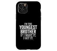 Je suis Le Plus Jeune frère, si Je Le Veux, J'Ai Un frère drôle Coque pour iPhone 11 Pro