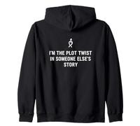 Je suis Le rebondissement de l'histoire de Quelqu'un, Un Dicton Dramatique Sweat à Capuche