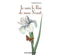 Je suis le Roi de mon Néant