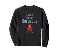 Je suis Le Roi du Barbecue Sweatshirt