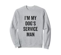 Je suis Le serviteur de Mon Chien, Un Amoureux des Animaux de Compagnie drôle Sweatshirt