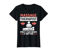 Je suis Le Seul massothérapeute à Pouvoir améliorer la thérapie T-Shirt Graphique avec Valeur