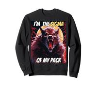 Je suis Le Sigma de ma Meute Funny Wolf Meme Cool Werewolf Sweatshirt