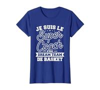 Je suis Le Super Coach d'une Dream Team De Basket T-Shirt, Femme, Bleu Royal, S