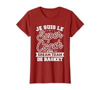 Je suis Le Super Coach d'une Dream Team De Basket T-Shirt, Femme, Canneberge, S
