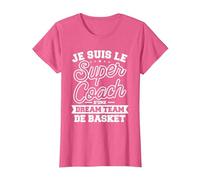 Je suis Le Super Coach d'une Dream Team De Basket T-Shirt, Femme, Rose Chiné, S