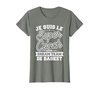 Je suis Le Super Coach d'une Dream Team De Basket T-Shirt, Femme, Vert Kaki chiné, S