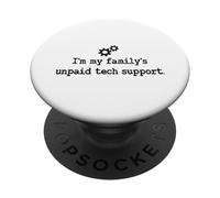 Je suis Le Support Technique Non rémunéré de ma Famille Funny Mens Funny Y2K PopSockets PopGrip Adhésif