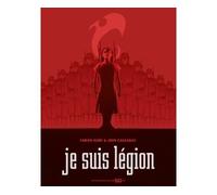 Fabien Nury – Je suis Légion – Édition 50 ans – Relié