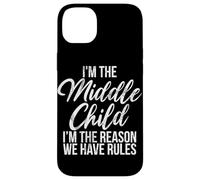 Je suis l'enfant du Milieu, Je suis la Raison pour laquelle Nous Avons des règles, sœur Coque pour iPhone 14 Plus
