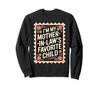 Je suis l'enfant préféré de ma Belle-mère, la Famille des Hommes et des Femmes Amusants Sweatshirt