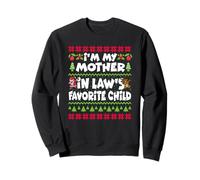 Je suis l'enfant préféré de ma Belle-mère pour Noël en Famille Sweatshirt