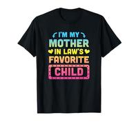 Je suis l'enfant préféré de ma Belle-mère T-Shirt