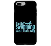 Je suis l'entraîneur de natation, c'est pourquoi Coque pour iPhone 7 Plus/8 Plus