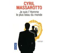 Je suis l'homme le plus beau du monde