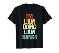 Je suis Liam qui fait des choses avec Liam - C'est drôle de dire un nom cool, Liam T-Shirt