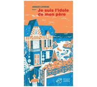 Je Suis L'idole De Mon Père