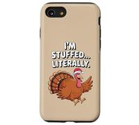 Je suis littéralement bourrée de Dinde dans Un Bonnet de Père Noël, Un Noël drôle Coque pour iPhone SE (2020) / 7/8