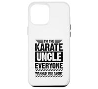Je suis l'oncle du karaté Dont Tout Le Monde t'a prévenu Coque pour iPhone 12 Pro Max