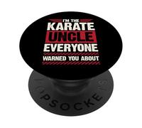Je suis l'oncle du karaté Dont Tout Le Monde t'a prévenu PopSockets PopGrip Adhésif