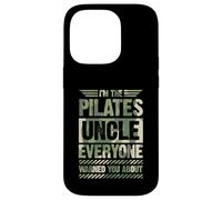 Je suis l'oncle du Pilates Dont Tout Le Monde Vous Avait prévenu Coque pour iPhone 14 Pro