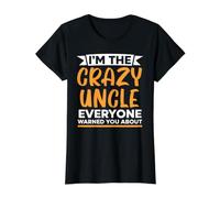 Je suis l'oncle Fou Dont Tout Le Monde t'a prévenu T-Shirt Graphique avec Valeur