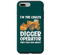 Je suis l'opérateur de Crazy Digger Dont Ils Vous Ont parlé Coque pour iPhone 7 Plus/8 Plus