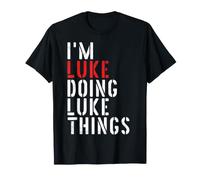 Je suis Luke Qui Fait Luke Things T-Shirt