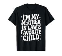 Je suis ma Belle-mère, Mon Enfant préféré, Mon Parent préféré, des Hommes de Famille Amusants T-Shirt
